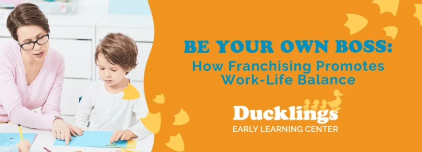 Daycare Franchise Advantages