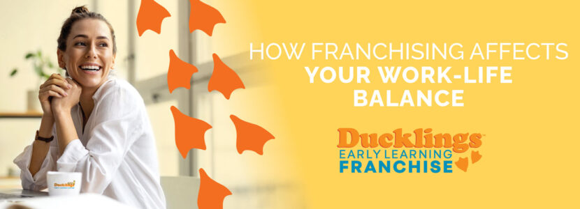 How-Franchising-Affects-Your-Work-Life-Balance