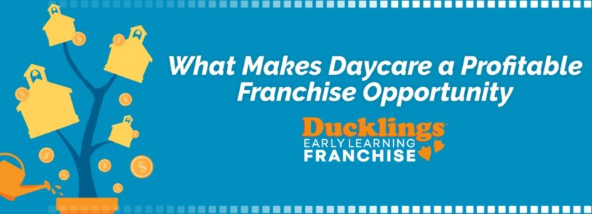 Daycare a Profitable Franchise Opportunity