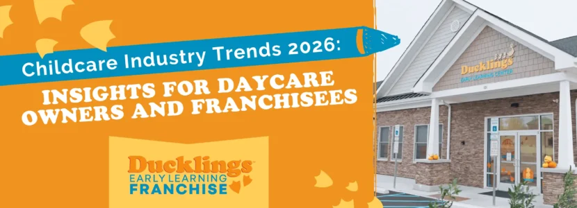 Daycare Franchise Advantages